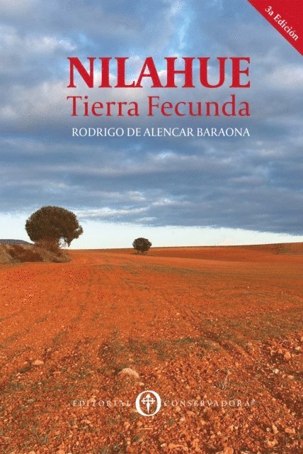 Rodrigo de Alencar Barahona - Nilahue: Tierra Fecunda, E-bok