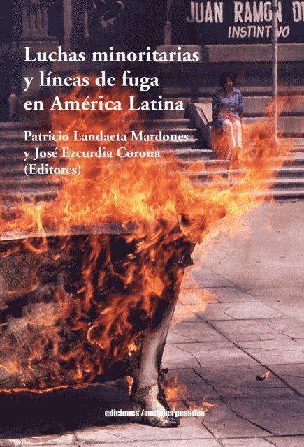 Jose Ezcurdia Corona, Patricio Landaeta Mardones - Luchas minoritarias y líneas de fuga en América Latina, E-bok
