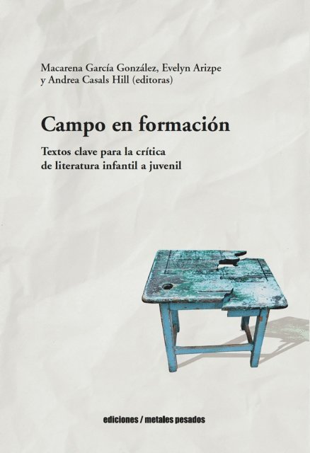 Andrea Casals Hill, Evelyn Arzipe, Macarena Garcia Gonzalez - Campo en formación, E-bok