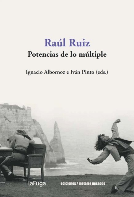 Ignacio Albornoz, Ivan Pinto - Raúl Ruiz, E-bok