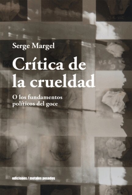 Serge Margel - Crítica de la crueldad, E-bok