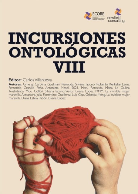 Newfield Consulting, Carlos Villanueva - Incursiones Ontologicas VIII, E-bok