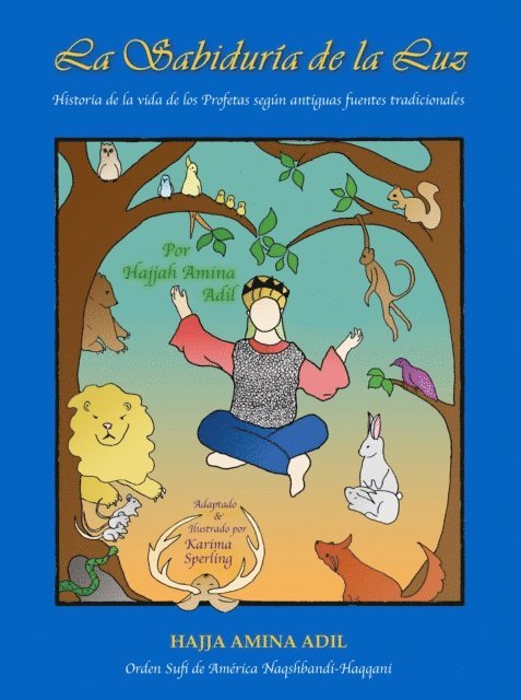 Hajjah Amina Adil - La sabiduría de la luz, E-bok