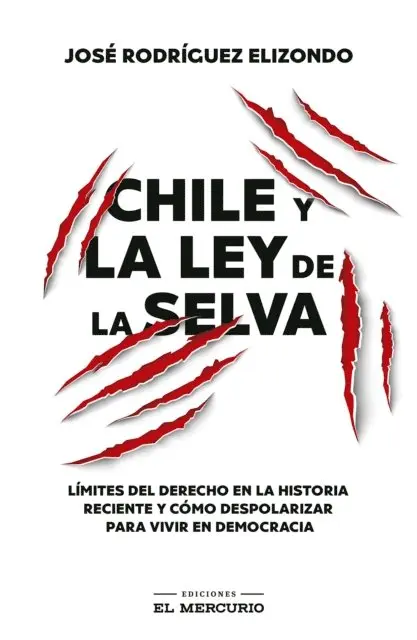Jose Rodriguez Elizondo - Chile y la ley de la selva, E-bok. Tillgänglighet: Lägg i varukorg