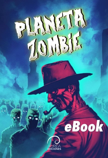 VV.AA - Planeta Zombie, E-bok