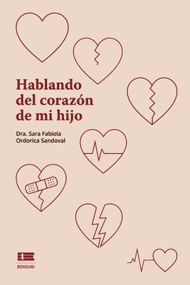 Hablando del corazón de mi hijo