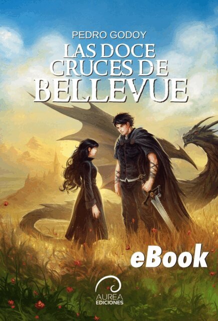 Pedro Godoy - Las Doce Cruces de Bellevue, E-bok