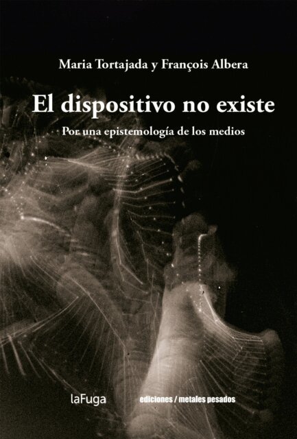 Francois Albera, Maria Tortajada - El dispositivo no existe, E-bok