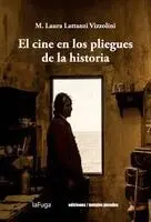 M. Laura Lattanzi Vizzolini - El cine en los pliegues de la historia, Häftad. Tillgänglighet: Lägg i varukorg