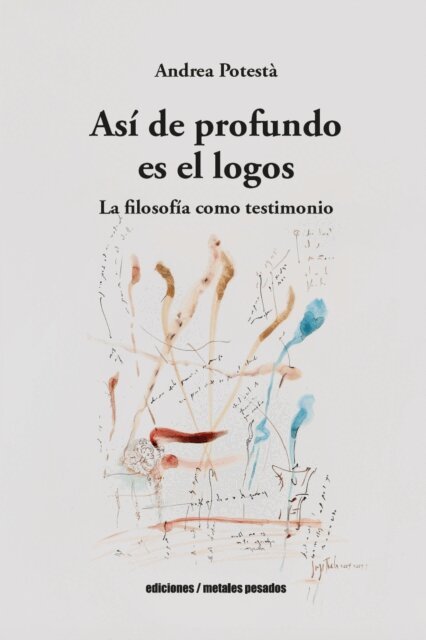 Andrea Potesta - Asi de profundo es el logos, E-bok