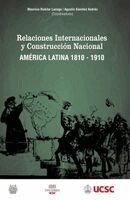 Mauricio Rubilar - Relaciones Internacionales y Construcción Nacional América Latina 1810-1910, Häftad. Tillgänglighet: Lägg i varukorg