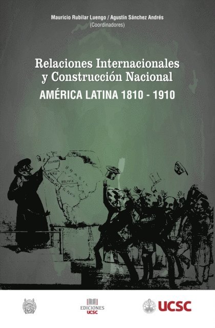 Augustin Sanchez, Mauricio Rubilar - Relaciones internacionales y construccion nacional America Latina 1810-1910, E-bok. Tillgänglighet: Lägg i varukorg