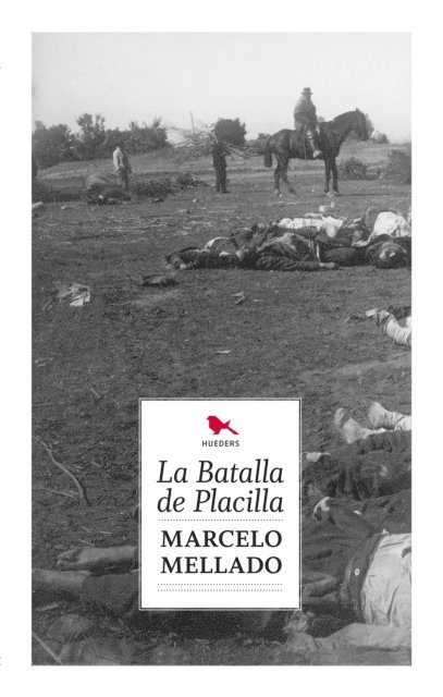 Marcelo Mellado - La batalla de placilla, E-bok