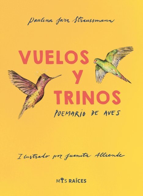 Juanita Alliende, Paulina Jara Straussmann - Vuelos y trinos, E-bok