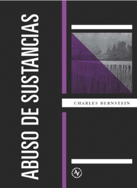 Charles Bernstein - Abuso de sustancias, E-bok