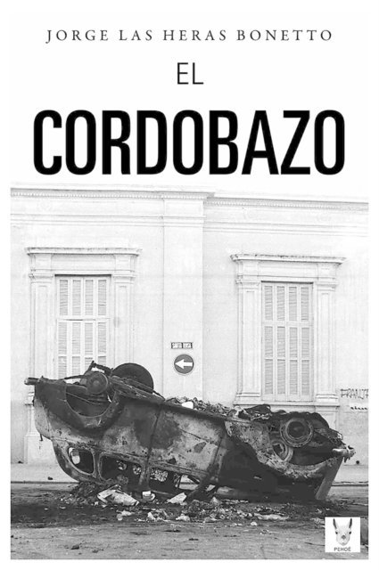 Jorge Las Heras Bonetto - El Cordobazo, E-bok