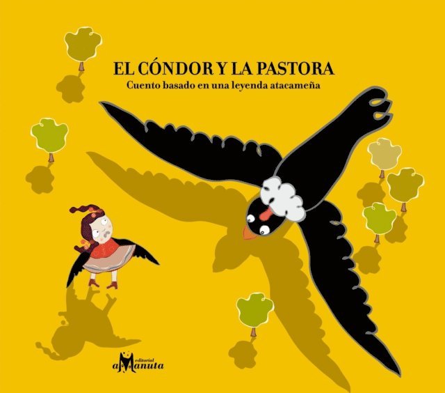 Paloma Valdivia, Marcela Recabarren - El cóndor y la pastora, E-bok