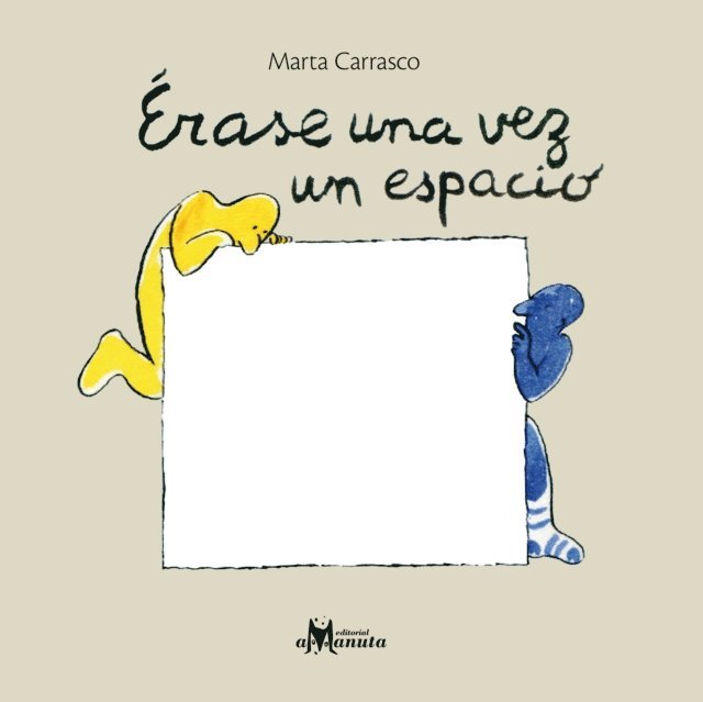 Marta Carrasco - Érase una vez un espacio, E-bok