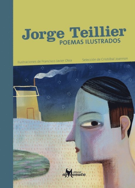 Jorge Teillier - Jorge Teillier, poemas ilustrados, E-bok
