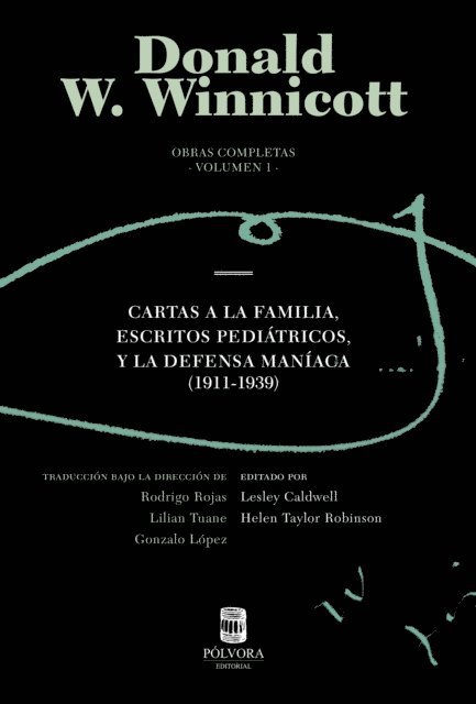 Donald W. Winnicott - Donald W. Winnicott. Obras completas. Volumen 1, E-bok