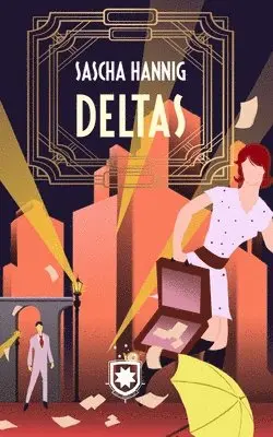 Sascha Hannig - Deltas, Häftad. Tillgänglighet: Lägg i varukorg