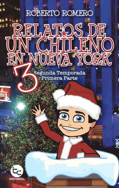 Roberto Romero - Relatos de un Chileno en Nueva York 1, E-bok