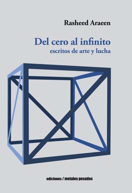 Rasheed Araeen - Del cero al infinito, E-bok