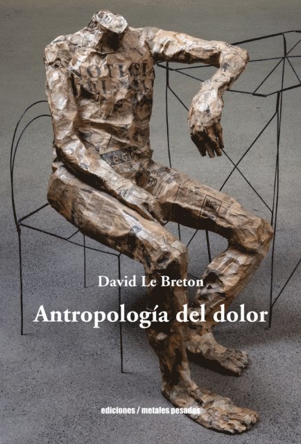 David Le Breton - Antropología del dolor, E-bok