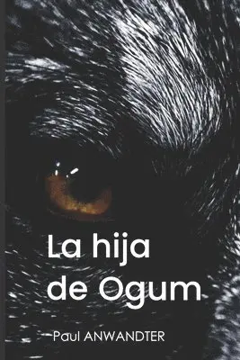 Paul Anwandter, Chan! Editores - hija de Ogum, Häftad. Tillgänglighet: Lägg i varukorg