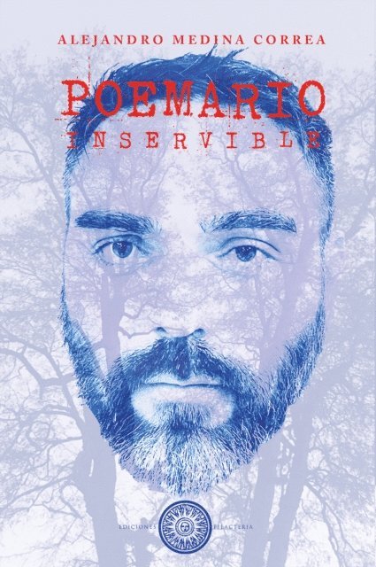 Rodrigo Peralta, Alejandro Medina Correa - Poemario inservible, E-bok