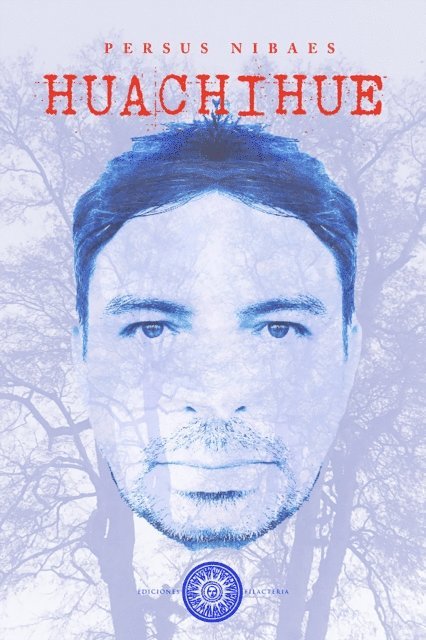 Rodrigo Peralta, Persus Nibaes - Huachihue, E-bok