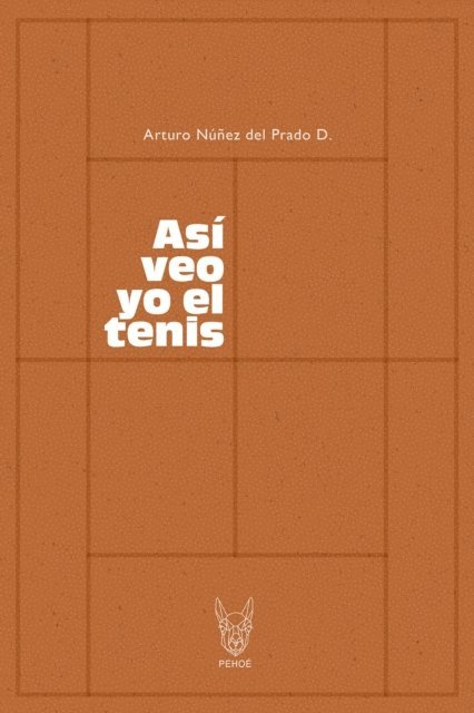 Arturo Nunez del Prado D. - Asi veo yo el tenis, E-bok. Tillgänglighet: Lägg i varukorg