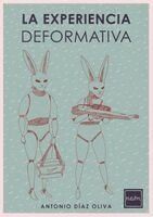 Antonio Díaz Oliva - experiencia deformativa, Häftad