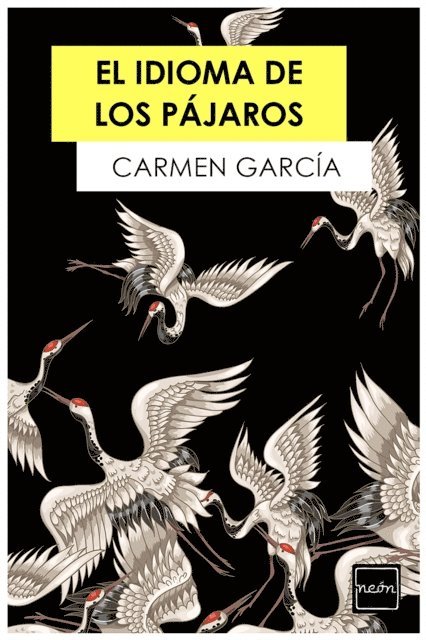 Carmen Garcia - El idioma de los pajaros, E-bok