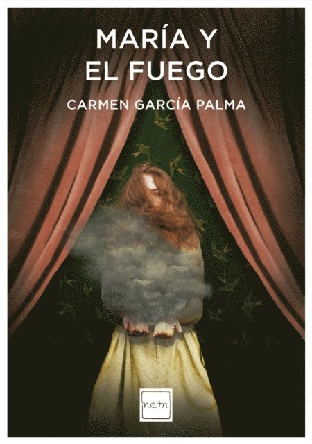 Carmen Garcia Palma - Maria y el fuego, E-bok
