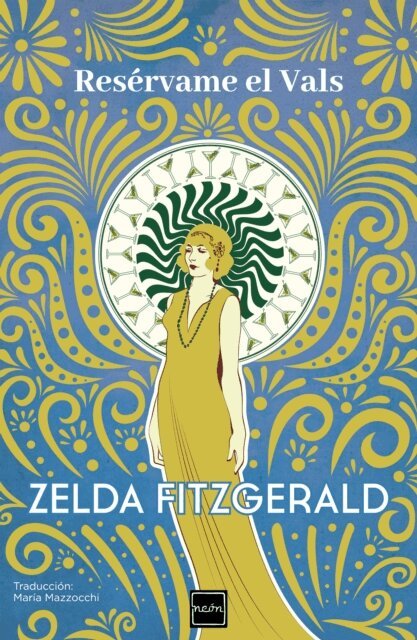 Zelda Fitzgerald - Reservame el vals, E-bok