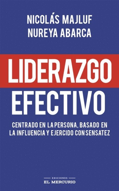 Nureya Abarca, Nicolas Majluf - Liderazgo efectivo, E-bok