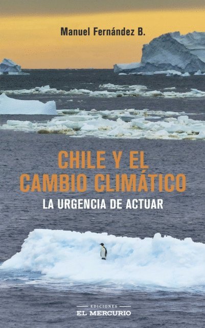 Manuel Fernandez - Chile y el cambio climático, E-bok