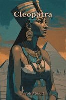 Jacob Abbot - Cleopatra, Häftad