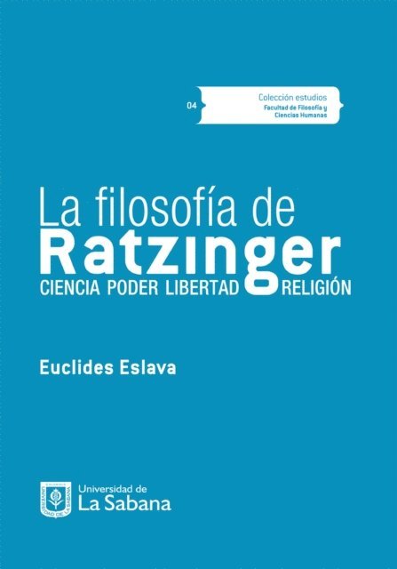 Euclides Eslava - La filosofia de Ratzinger, E-bok