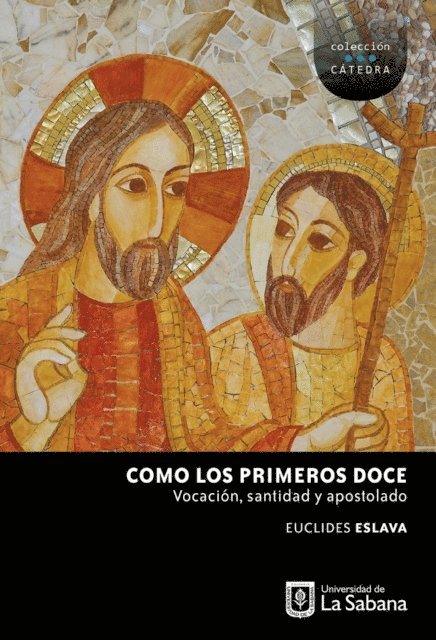Euclides Eslava - Como los primeros Doce, E-bok