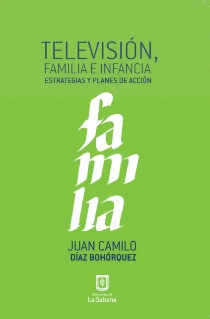 Juan Camilo Diaz Bohorquez - Television, familia e infancia, E-bok. Tillgänglighet: Lägg i varukorg
