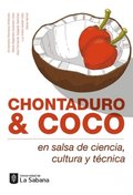 Chontaduro & coco en salsa de ciencia, cultura y técnica