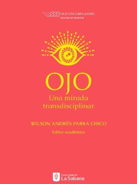 Andre Emilio Vinan, Duiny Zarey Torres, Valeri Saenz, Daniel Santiago Rincon, Jorge Restrepo, Ingrid Mora, Santiago Monsalve, Mariana Milchelsen, Maria Jose Juvinao, Alvaro Hernandez, Leonador Gomez, Andrea Gomez, Angela Giraldo, Oskar Gaviria, Jhair Gaitan, Valentina Franco, Euclides Elsava, Zoilo Cuellar, Andrea Bravo, Katherine Alvare - Ojo, E-bok