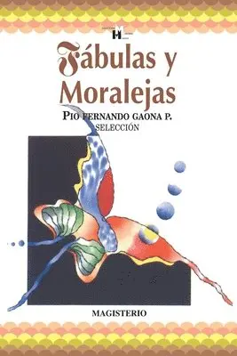 Gaona Pio Fernando - Fábulas y moralejas, Häftad. Tillgänglighet: Lägg i varukorg
