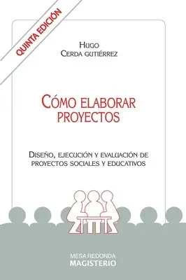 Gutiérrez Cerda - Cómo elaborar proyectos, Häftad. Tillgänglighet: Lägg i varukorg