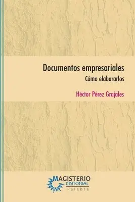 Héctor Pérez Grajales - Documentos empresariales, Häftad. Tillgänglighet: Lägg i varukorg