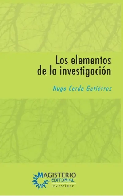Gutiérrez Cerda - Los elementos de la investigación, Häftad. Tillgänglighet: Lägg i varukorg
