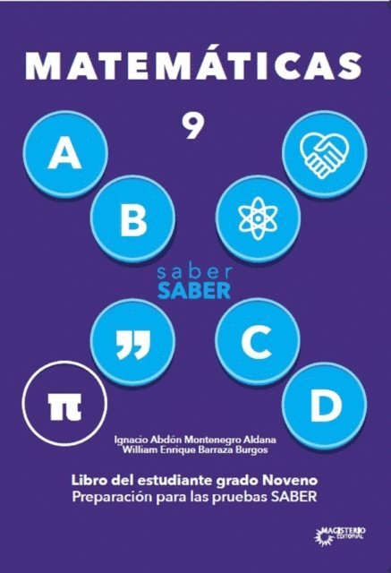 William Enrique Barraza Burgos, Ignacio Abdon Montenegro Aldana - Saber SABER Matemáticas 9. Libro del estudiante grado noveno, E-bok
