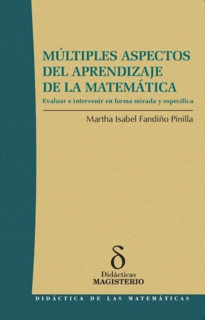Martha Isabel Fandino Pinilla - Múltiples aspectos del aprendizaje de la matemática, E-bok
